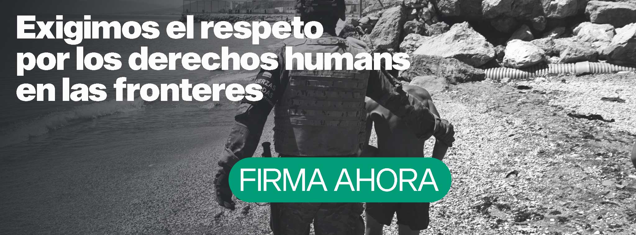 Exigimos el respeto por los derechos humans en las fronteres
