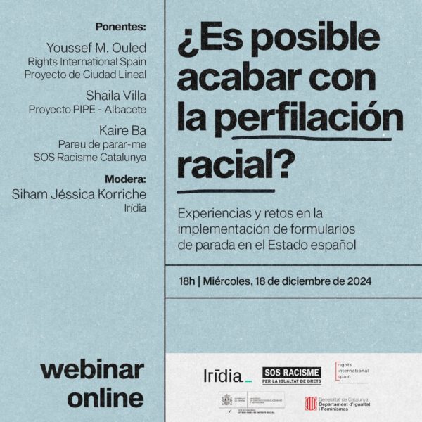 Webinar: ¿Es posible acabar con la perfilación racial?