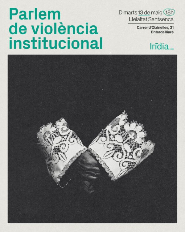 parlemlleialtat Parlem de violència institucional