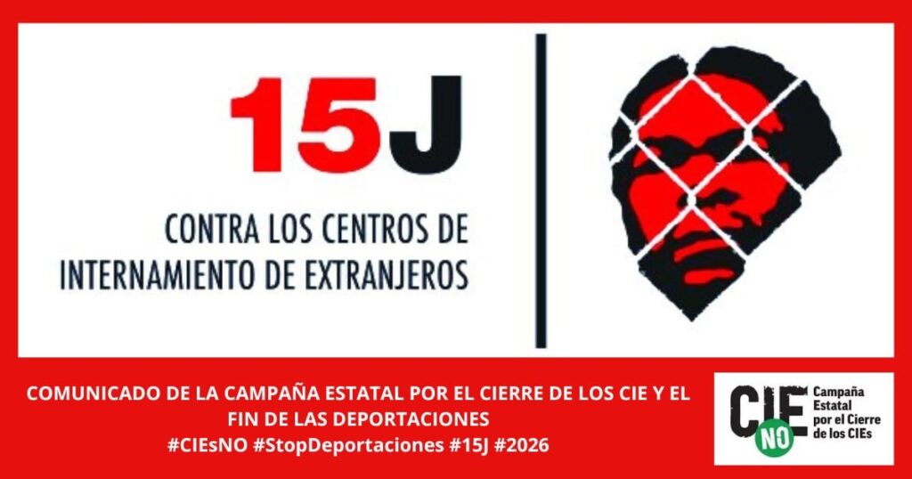 COMUNICADO DE LA CAMPAÑA ESTATAL POR EL CIERRE DE LOS CIE Y EL FIN DE LAS DEPORTACIONES